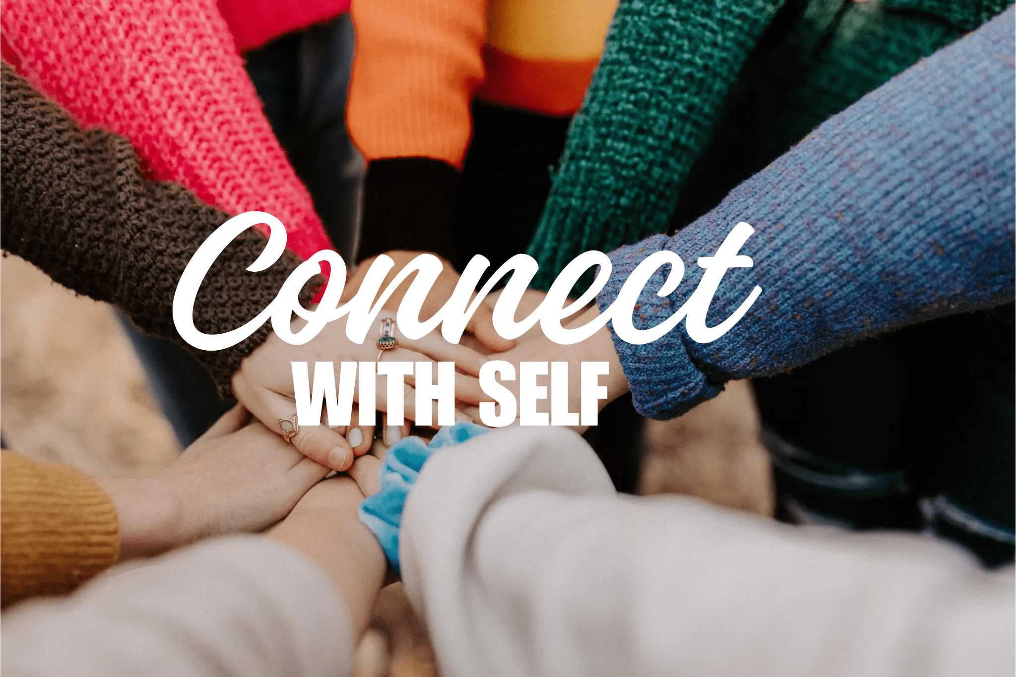 connect with self